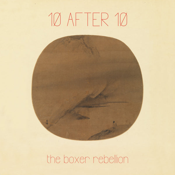 The Boxer Rebellion by 10After10 [デジタルダウンロード]
