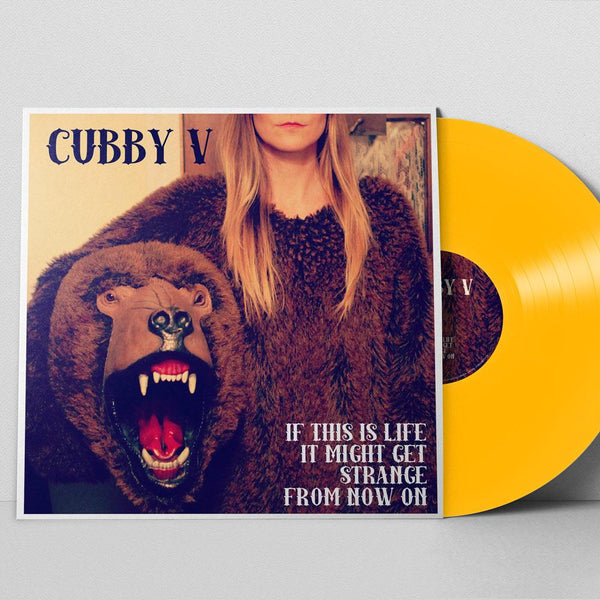 "If This Is Life, It Might Get Strange from Now On" by Cubby V [レコード]